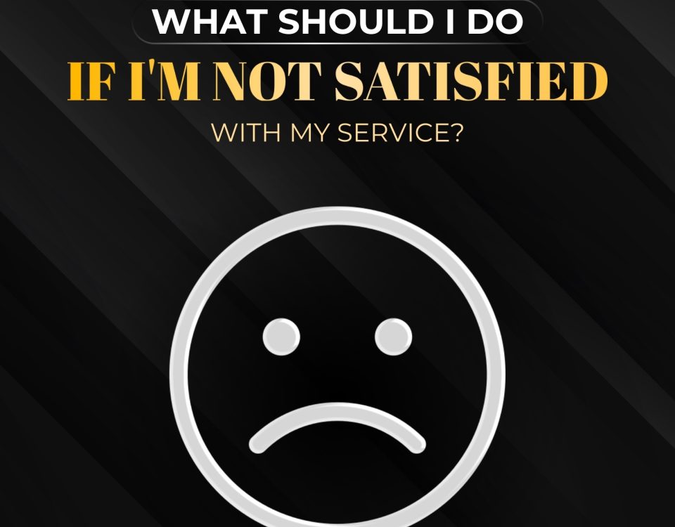 Sad face icon with text 'What should I do if I'm not satisfied with my service?' on a dark background.